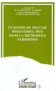 Le bassin de travail immatériel, BTI, dans la métropole parisienne