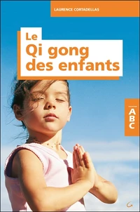 ABC du Qi Gong des enfants
