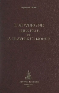 L'Auvergne chez elle et à travers le monde