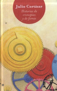 Historias de cronopios y de famas