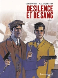 De Silence et de sang - l'intégrale Tome 1