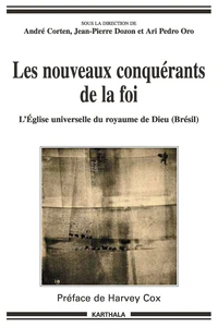 Les nouveaux conquérants de la foi