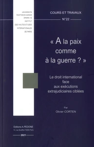 "A la paix comme à  la guerre ?"