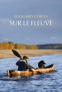 Sur le fleuve sauvage