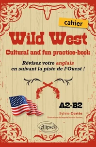 Wild West - Cultural and fun practice-book
