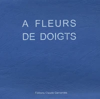 A fleurs de doigts