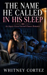 The Name He Called In His Sleep