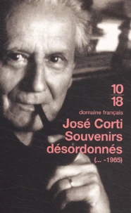 Souvenirs désordonnés (...-1965)
