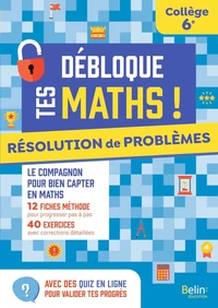 Résolution de problèmes 6e Débloque tes maths