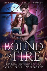 Bound By Fire