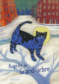 Auprès de Grand-arbre