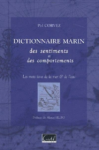 Dictionnaire marin des sentiments et des comportements