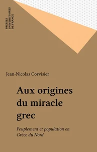 Aux origines du miracle grec