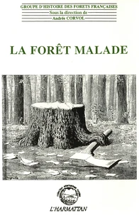 La forêt malade