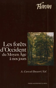 Les forêts d'Occident du Moyen-Age à nos jours