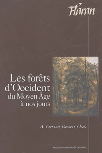 Les forêts d'Occident du Moyen-Age à nos jours