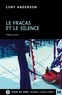 Cory Anderson - Le fracas et le silence.