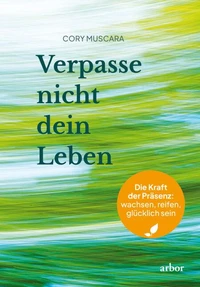 Verpasse nicht dein Leben