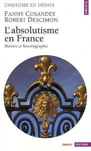 L'absolutisme en France.