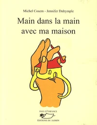 Main dans la main avec ma maison