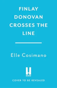 Finlay Donovan Crosses the Line