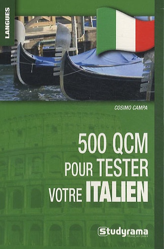Cosimo Campa - 500 QCM pour tester votre italien.