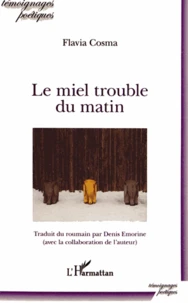 Le miel trouble du matin
