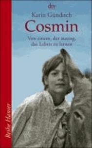 Cosmin - Von einem Esel, der auszog, das Leben zu lernen.