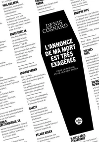 L'annonce de ma mort est très exagérée - L'art de mourir et de le faire savoir