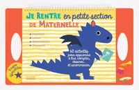 Je rentre en petite section de maternelle