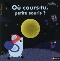 Où cours-tu, petite souris ?