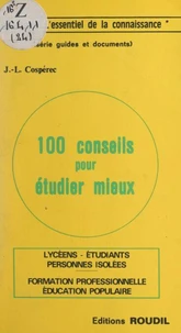 100 conseils pour étudier mieux