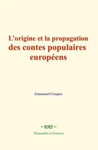 L’origine et la propagation des contes populaires européens