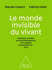 Le monde invisible du vivant