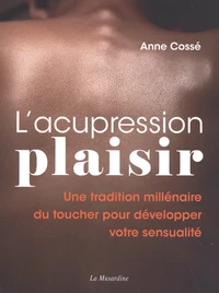 L'acupression plaisir