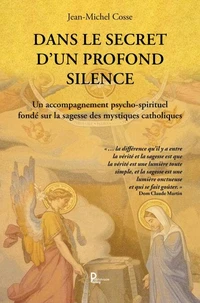 Dans le secret d'un profond silence
