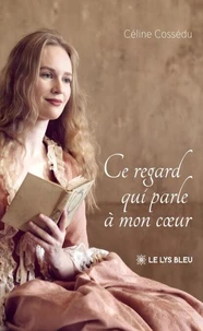Ce regard qui parle à mon coeur