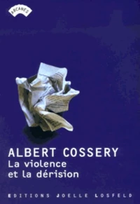 La violence et la dérision