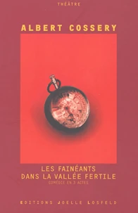Les fainéants dans la vallée fertile