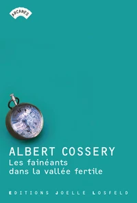 Les fainéants dans la vallée fertile