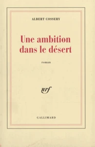 Une Ambition dans le désert