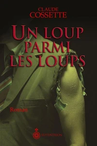 Un loup parmis les loups