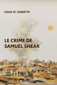 Le crime de Samuel Shear
