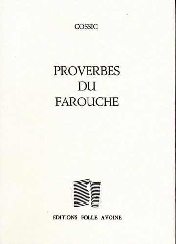  Cossic - Proverbes du farouche.