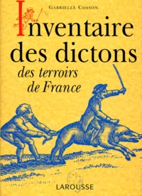 Inventaire Des Dictons Des Terroirs De France