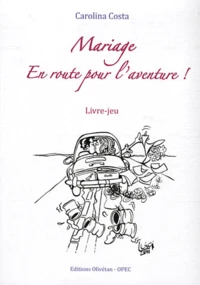 Mariage, en route pour l'aventure !
