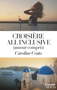 Croisière all inclusive (amour compris)