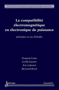 La compatibilité électromagnétique en électronique de puissance