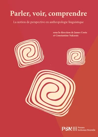 Parler, voir, comprendre