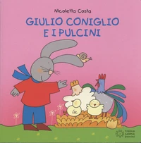 Giulio coniglio e i pulcini